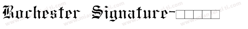Rochester Signature字体转换